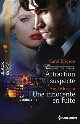 Book cover for Attraction Suspecte - Une Innocente En Fuite