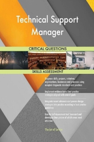 Cover of Technical Support Manager Critical Questions Skills Assessment