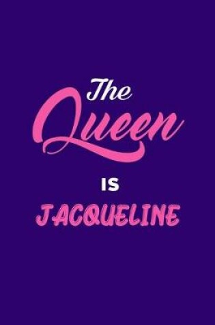 Cover of The Queen is Jacqueline, Little Women