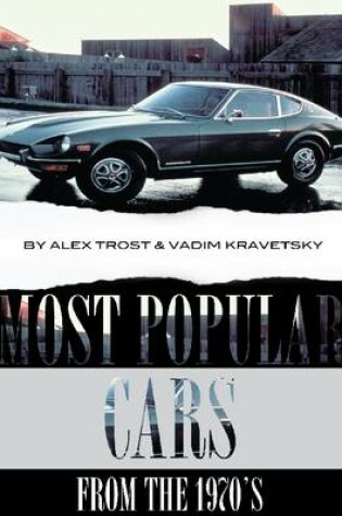 Cover of The Most Popular Cars from the 1970's: Top 100