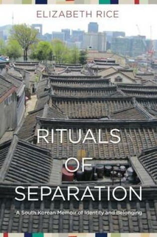 Cover of Rituals of Separation