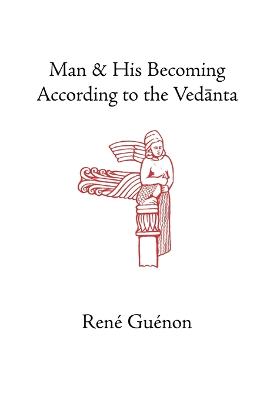 Cover of Man and His Becoming According to the Vedanta