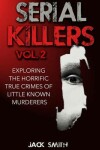 Book cover for Serial Killers Volume 2