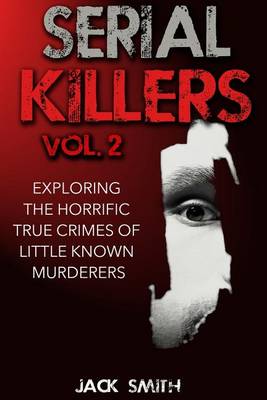 Book cover for Serial Killers Volume 2