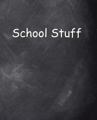 Cover of School Composition Book Chalkboard Design School Stuff 200 Pages