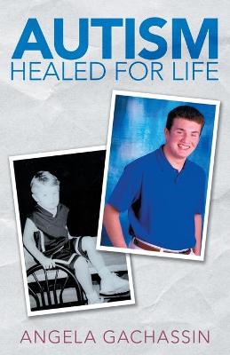 Book cover for Autism Healed for Life