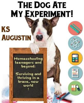 Book cover for The Dog Ate My Experiment!