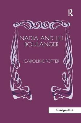 Cover of Nadia and Lili Boulanger