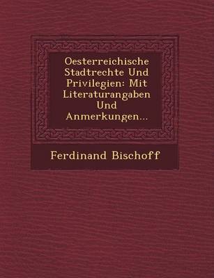 Book cover for Oesterreichische Stadtrechte Und Privilegien