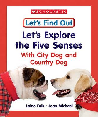 Book cover for Let's Explore the Five Senses with City Dog and Country Dog