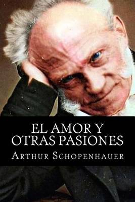 Book cover for El Amor y Otras Pasiones