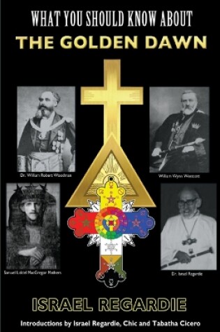 Cover of What You Should Know About the Golden Dawn