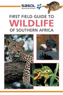 Book cover for First field guide to wildlife of Southern Africa