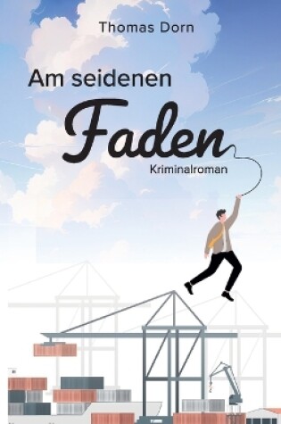 Cover of Am seidenen Faden