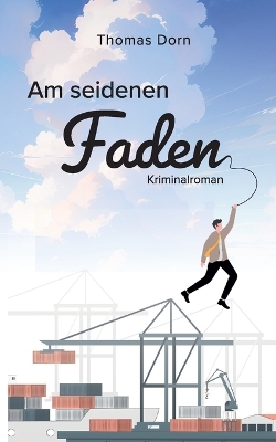 Cover of Am seidenen Faden