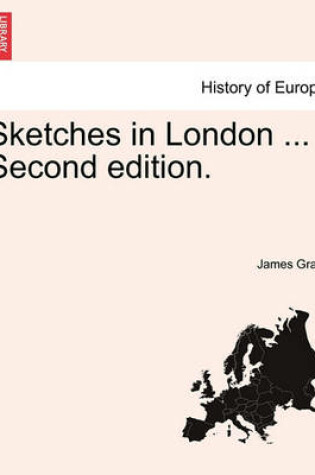 Cover of Sketches in London ... Second Edition.