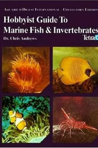 Cover of Hobbyist Guide to Marine Fish & Invertebrates