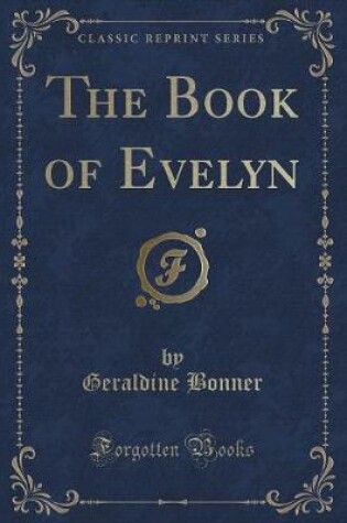 Cover of The Book of Evelyn (Classic Reprint)