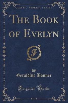 Book cover for The Book of Evelyn (Classic Reprint)