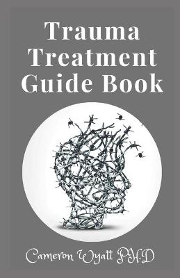 Book cover for Trauma Treatment Guide Book