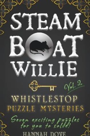 Cover of Steamboat Willie Whistlestop Puzzle Mysteries, Vol. 2