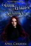 Book cover for Door in the Garden of Shadows
