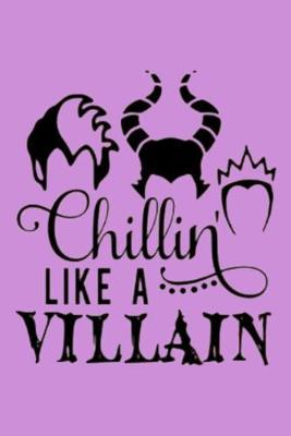 Book cover for Chillin' LIKE A VILLAIN