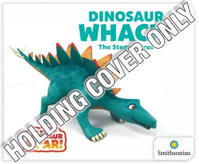 Book cover for Dinosaur Whack! the Stegosaurus