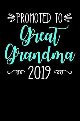 Book cover for Promoted to Great Grandma 2019