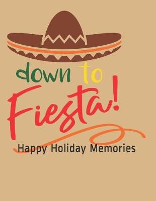 Book cover for Down to Fiesta