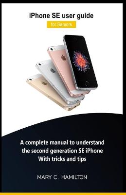 Book cover for iPhone SE user guide for Seniors