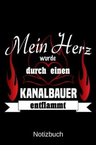 Cover of Mein Herz wurde durch einen Kanalbauer entflammt