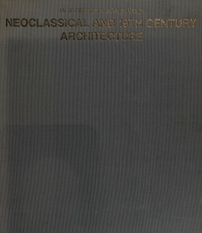 Book cover for Neoclassical and 19th Centu