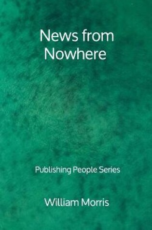 Cover of News from Nowhere - Publishing People Series