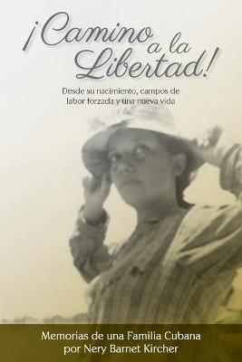 Book cover for !Camino a la Libertad!