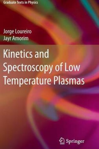 Cover of Kinetics and Spectroscopy of Low Temperature Plasmas