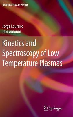 Cover of Kinetics and Spectroscopy of Low Temperature Plasmas