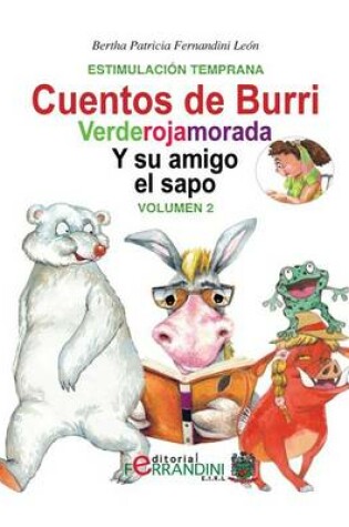 Cover of Los cuentos de Burri. Verderojamorada y su amigo el sapo