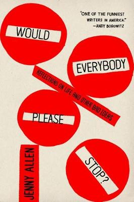 Book cover for Would Everybody Please Stop?