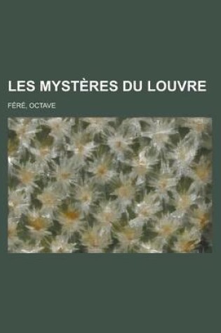 Cover of Les Mysteres Du Louvre