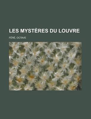Cover of Les Mysteres Du Louvre