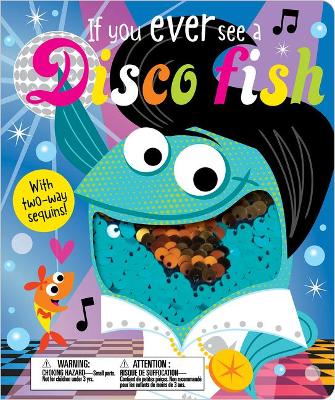 Book cover for If You Ever See a Disco Fish