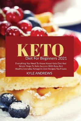 Book cover for Keto Diet for Beginners 2021