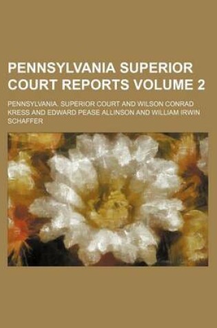 Cover of Pennsylvania Superior Court Reports Volume 2