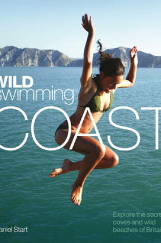 Cover of Wild Swimming Coast