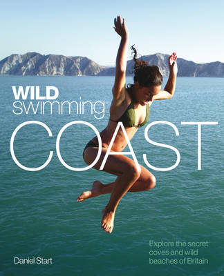 Cover of Wild Swimming Coast