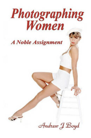 Cover of Photographing Women