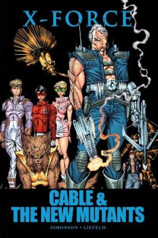 Cover of X-Force: Cable & the New Mutants