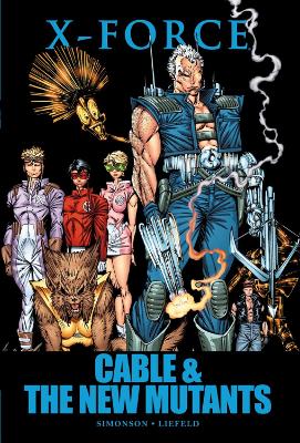 Book cover for X-Force: Cable & the New Mutants