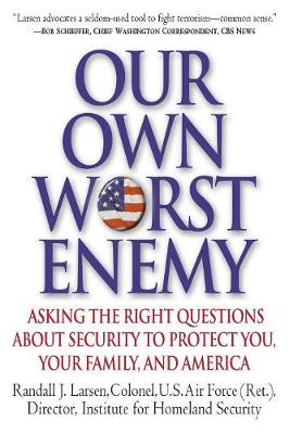 Book cover for Our Own Worst Enemy